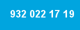 932 022 17 19